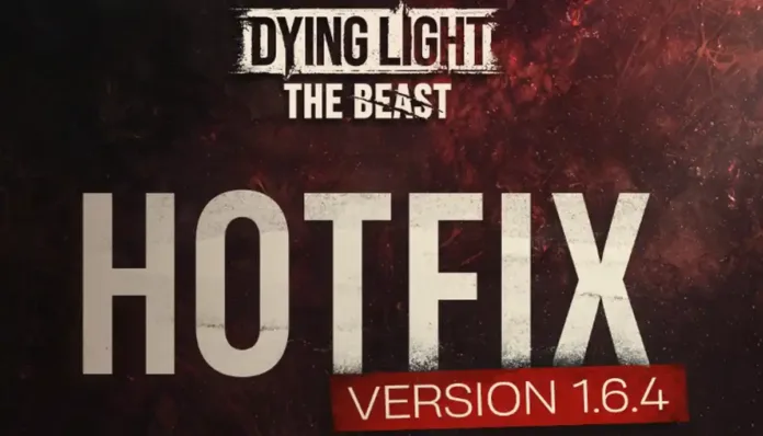 Dying Light The Beast Update 1.006.004 Patch Notes (Patch 1.6.4)