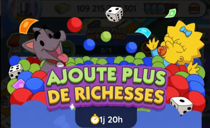 Événement Ajoute Plus De Richesses Monopoly Go (Recompenses)