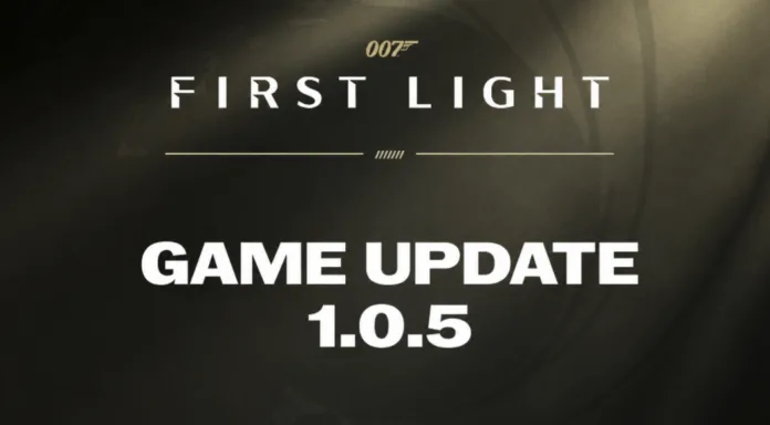 007 First Light Update 1.013 Patch Notes (v1.0.5)