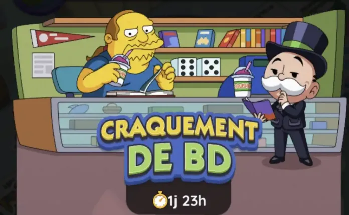 Evénement Craquement DE BD Monopoly Go (Recompenses)